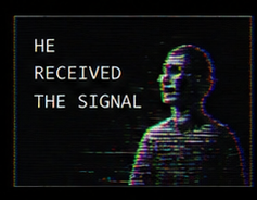 HE RECEIVED THE SIGNAL